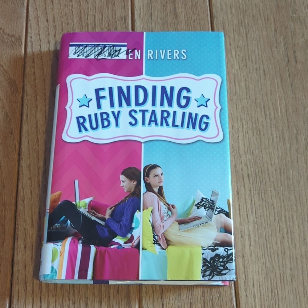 Finding Ruby Starling, a hardcover book written by Karen Rivers